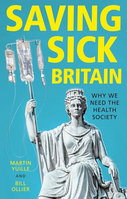 Book cover image for Saving sick Britain ISBN: 9781526152282